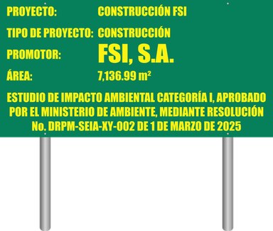 LETRERO DE IMPACTO AMBIENTAL EN LÁMINA GALVANIZADA CON POSTE