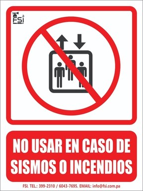 SEÑALIZACION FOTOLUMINISCENTE DE NO USAR EN CASO DE SISMOS O INCENDIOS - TAMAÑO (6" X 8")