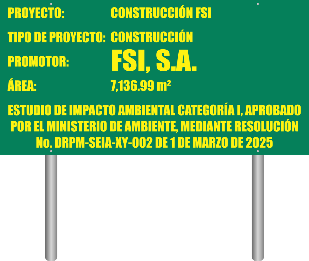 LETRERO DE IMPACTO AMBIENTAL EN LÁMINA GALVANIZADA CON POSTE